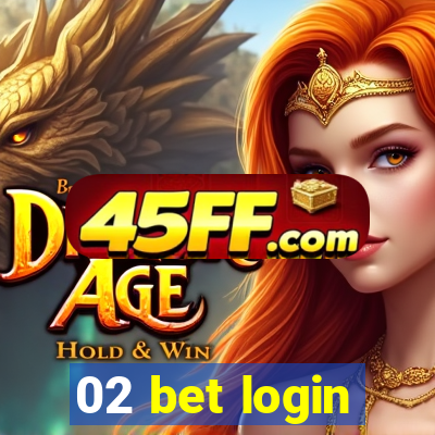02 bet login